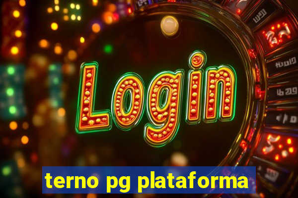 terno pg plataforma